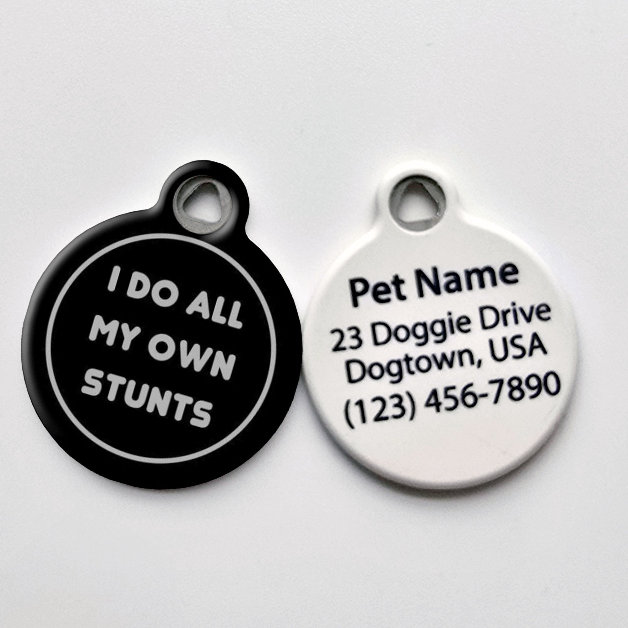 I Do My Own Stunts Pet ID Tag