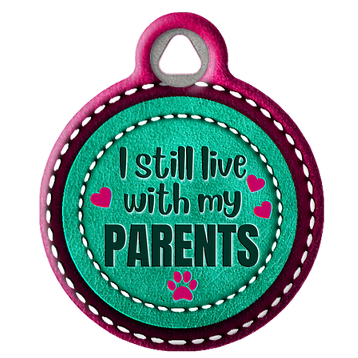 I Still Live With My Parents | Funny Pet ID Tag