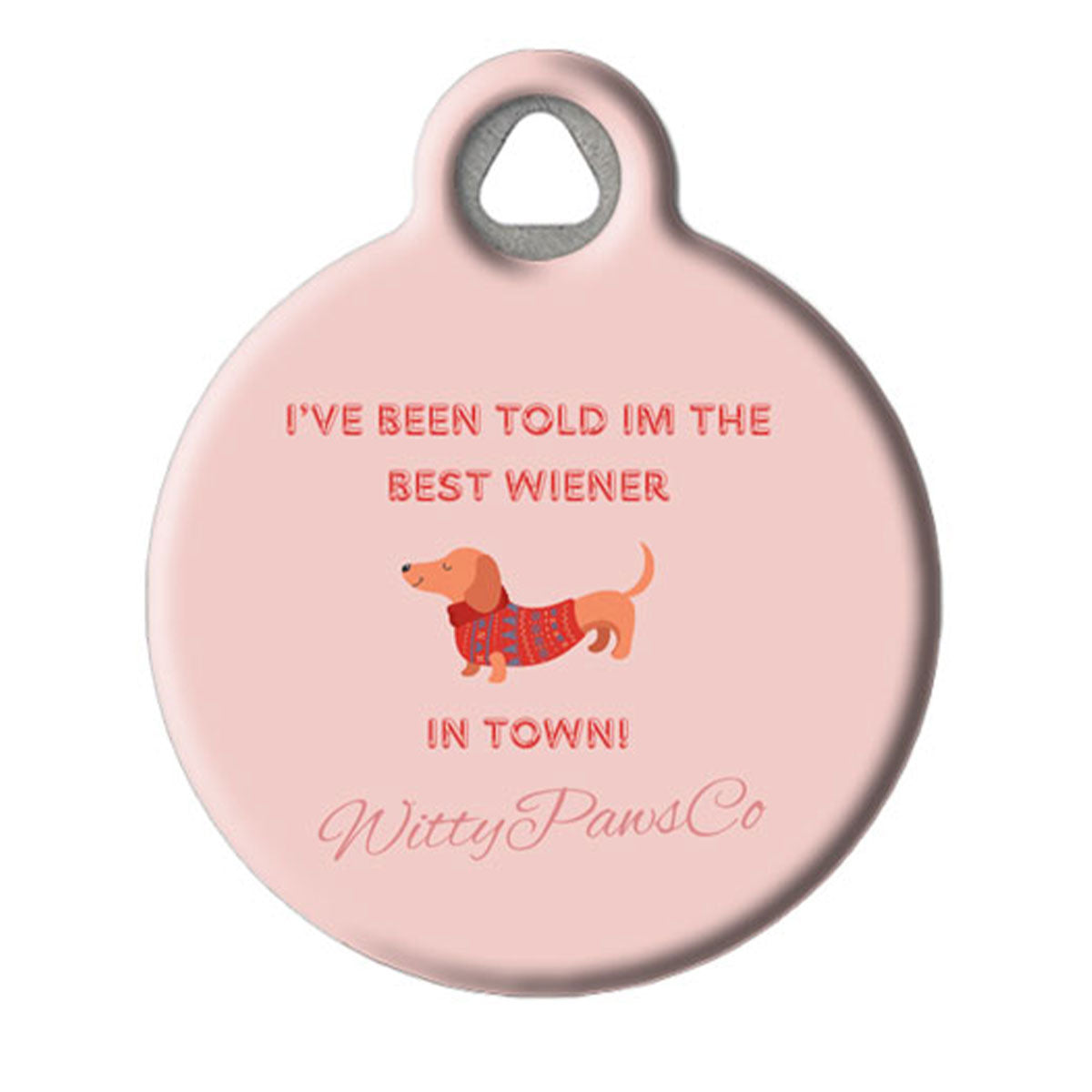 Best Wiener in Town Funny Dachshund Dog ID Tag